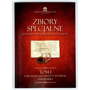 KRUSZEWSKI Zbigniew, BRZEZIŃSKI Daniel - Zbiory specjalne Towarzystwa Naukowego Płockiego. Pod  red. ... T....