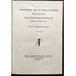 NIEMOJEWSKI Lech - Wnętrze architektoniczne pałaców Stanislawowskich. Volume I. Warsaw [1927].