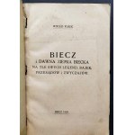 FUSEK Witold - Biecz and the former land of Biecz against the background of its legends, fairy tales, superstitions and customs. Biecz [1939].