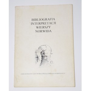 NORWID Bibliography of interpretations of Norwid's poems.