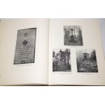 MOŚCICKI Henryk - Monuments of the fighters for independence 1794-1863, Warsaw 1929.