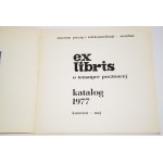 Exlibris zu postalischen Themen: Katalog + Einladung, April-Mai 1977 [Katalog zusammengestellt von Jadwiga Bartków-Domagała].