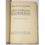 [z księgozbioru K. Bąkowskiego] RULIKOWSKI Edward - Opis powiatu Kijowskiego. Kijów 1913. Wyd. i przedmowa Maryan Dubiecki.