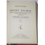 CHWALEWIK Edward - Zbiory polskie. Archiwa biblioteki gabinety galerie ... 1-2 komplet.