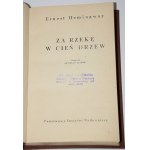 HEMINGWAY Ernest - Beyond the river into the shade of the trees. 1st edition.
