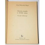ŻBIKOWSKA-MIGOŃ Anna - History of the book in the 18th century.