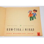 SZAYEROWA Halina - Kon-tiką do nikąd. Wydanie 1. Ilustrował Andrzej Zbrożek.
