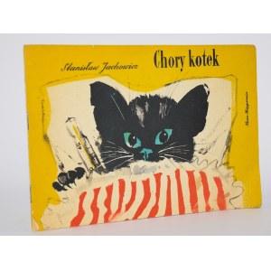 JACHOWICZ Stanisław - Chory Kotek. Illustrato da Janusz Grabiński. [Poczytaj mi mamo]