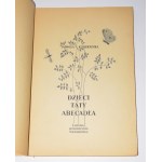 KOZIERADZKA Jadwiga - I figli di papà abecadło. Illustrato da M. Łuszkiewicz Jastrzębska.