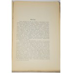 HALECKI Oskar - The last years of Swidrygiello and the Volhynian affair under Casimir Jagiellon. Cracow 1915.
