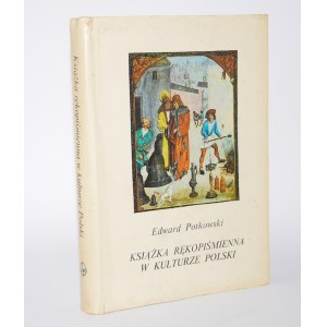 POTKOWSKI Edward - Manuscript book in the culture of Poland.