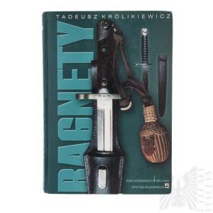 Książka “Bagnety” - Tadeusz Królikiewicz , Broń Biała