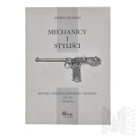 The book "Mechanics and Stylists. History and Practice of the Revolver and Pistol of the 19th and 20th Centuries." - Seweryn Bidzinski