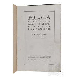 II RP Książka “Polska w Latach Wojny Światowej w Kraju i na Obczyźnie” - Redakcja Maciej Wieliczko 1930