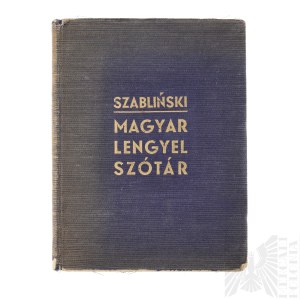 IIRP/2WŚ/PSZnZ Słownik Węgiersko - Polski Magyar - Lengyel Szótãr Internowanie (Szabliński)