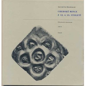 Num.catalogues, Hásková J.: Cheb coins from the 12th and 13th centuries, 1972