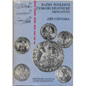 Num.catalogues, Chvojka J.: Mintages of the last Czech Budejovice mint