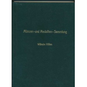 Num.catalogues, Collection of Czech coins and medals of Wilhelm Kilian - auction catalogue