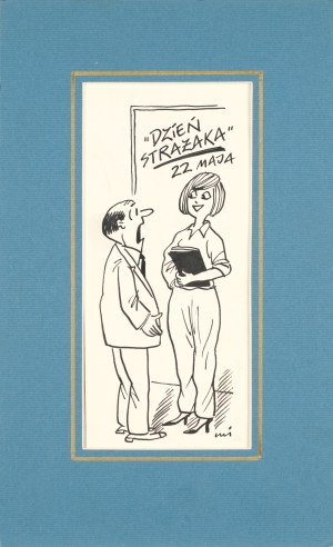Gwidon MIKLASZEWSKI (1912-1999), To straszne, proszę pani! Nazywam się Józef Ogień i gdy tylko odezwę się w telefonie 