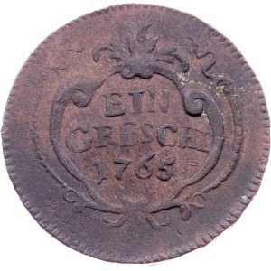 Maria Theresia, 1 Greschl 1765