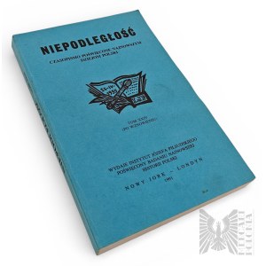PSZnZ/Emigracja Książka “Niepodległość” Tom 24 Nowy Jork-Londyn 1991