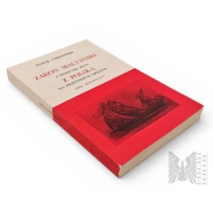 PSZnZ/Emigrazione Il libro L'Ordine di Malta e le sue relazioni con la Polonia nel corso della storia di Pawel Czerwinski