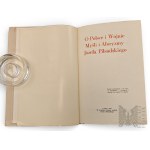 PSZnZ/Emigrazione O Polsce i Wojnie Myśli i Aforyzmy Józefa Piłsudskiego Londra 1967
