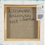 Aleksander Roszkowski (b. 1961, Warsaw), Świetliki, 2023