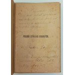 Tokarzewski, Szymon, Among the civilly dead: pictures from the life of Poles in Siberia, 1911. - extensive dedication