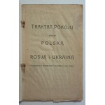 Mírová smlouva mezi Polskem, Ruskem a Ukrajinou, Varšava, 1921.