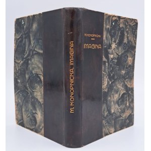 Konopnicka, Maria, *Imagina*, Kraków, 1913. — binding, dedication!