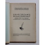 Uharcerzamy Społeczeństwo!, Warszawa, 1936r.