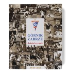 Book: Górnik Zabrze history of a legend 1948-2018