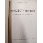 Hoppe Stanisław - Polski język łowiecki - podręcznik dla myśliwych, Warszawa 1951 [ myślistwo, łowiectwo ]