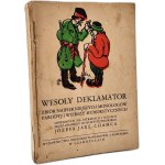 Jozef Jaxa - Chamiec - Merry declamator - a collection of the most beautiful monologues, parodies and humorous poems, Szamotuły circa 1930.