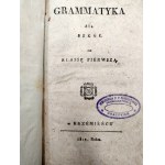 Kopczyński Andrzej Onufry - Gramatyka dla szkół na klassę pierwszy - Krzemieniec 1812 roku
