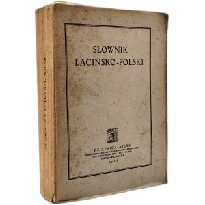 Kruczkiewicz Bronisław - Dictionary of Latin and Polish, Warsaw 1925