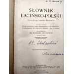 Kruczkiewicz Bronisław - Słownik łacińsko - polski, Kraków 1907