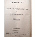 Kohler F. - Dictionary of the English and German Languages - Leipzig 1877 [ Decorative binding ].