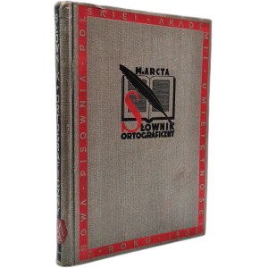 M. Arcta - Sownik ortograficzny języka polskiego, Warsaw 1936 [ a nice piece ].
