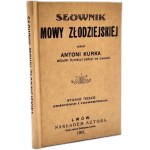 Kurek Antoni ( adjunct Dyr. of Police in Lviv ) - Dictionary of Thief Speech, Lviv 1907