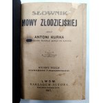 Kurek Antoni ( adjunct Dyr. of Police in Lviv ) - Dictionary of Thief Speech, Lviv 1907