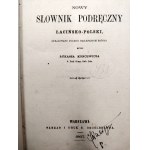 Koncewicz Łukasz - Nowy słownik podręczny łacińsko-polski, Warszawa 1867