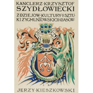 Jan BUKOWSKI (1873-1943), Kanclerz Krzysztof Szydłowiecki