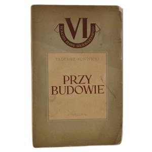 KONWICKI Tadeusz - AT THE BUILDING Issue 1