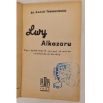 TIMMERMANS Rudolf - THE LIONS OF ALKAZAR Publishers 1937