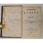 Hoffmanowa Klementyna - O powinnościach kobiet T. 1-3 in 1 vol. Warsaw 1849