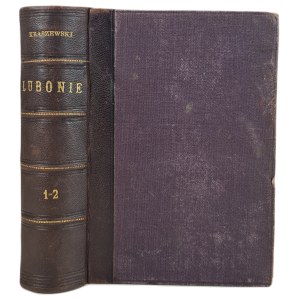 Kraszewski Jozef Ignacy - Lubonie Novel of the 10th century. T. I-II (1 vol.) Kraków 1876 Edition 1
