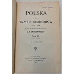 KRASZEWSKI Józef Ignacy - POLSKA W CZASIE TRZECH ROZBIORÓW Tom I - III