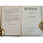 KRASZEWSKI J. I. - METAMORFOZY Tom I-III, wyd. 1874